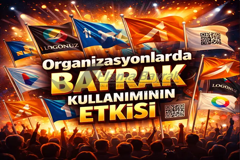 %name Flama Bayrak Ve Sancakların Önemi