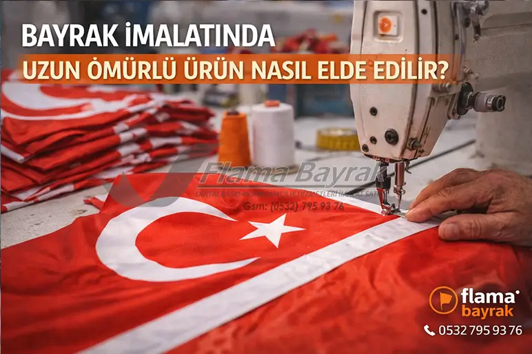 Bayrak İmalatı Hakkında Bilmeniz Gereken Doğrular %name Bayrak İmalatı Hakkında Bilmeniz Gereken Doğrular
