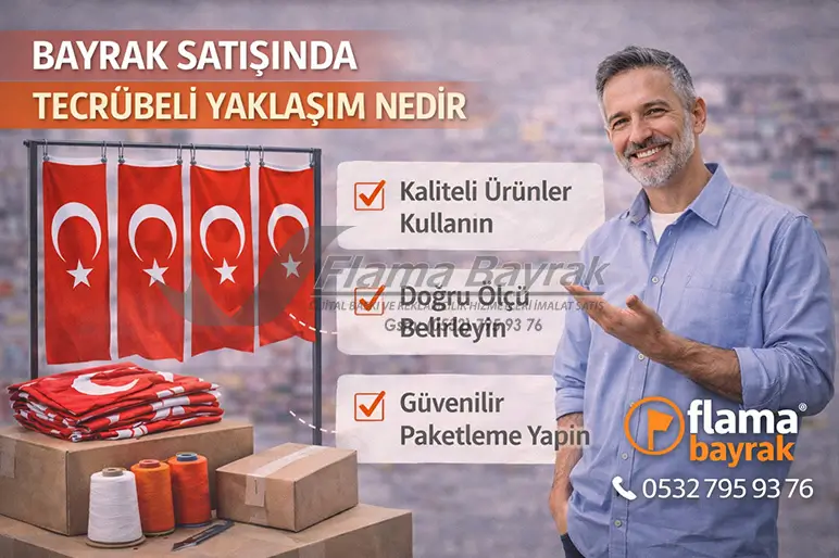 %name Bayrak Satışı Kaliteli Hizmet Esnasında Dikkat Etmeniz Gerekenler