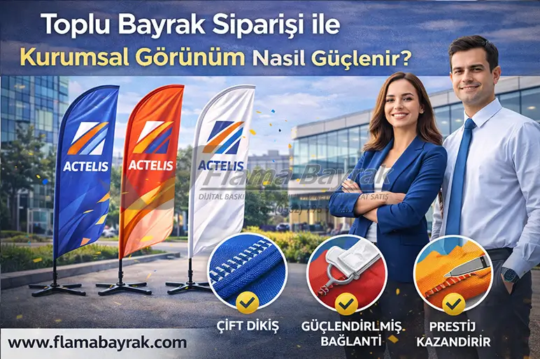 %name Toplu Bayrak Siparişi Nasıl Verilir